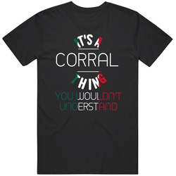 It's A Corral Thing You Wouldn't Understand Mexican Name Retro Graphic Unisex Cotton Black T Shirt
