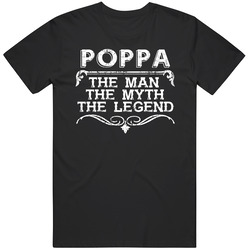 Poppa The Man The Myth The Legend Dad Father's Day English Retro Graphic Unisex Cotton Black T Shirt