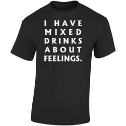 Funny I Have Mixed Drinks About Feelings Retro Graphic Unisex Cotton Black T Shirt