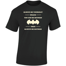 Always Be Yourself Unless You Can Be Batman Retro Graphic Unisex Cotton Black T Shirt