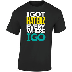Haterz Everywhere I Go Rap Hip Hop Retro Graphic Unisex Cotton Black T Shirt