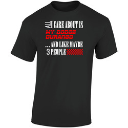 All I Care About Is Dodge Durango Car Lover Cool Funny Retro Graphic Unisex Cotton Black T Shirt