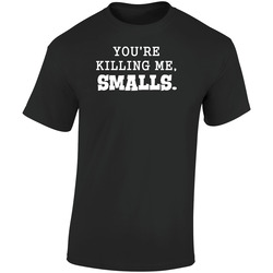 You're Killing Me Smalls The Sandlot Funny Movie Quote Retro Graphic Unisex Soft Cotton Black T Shirt