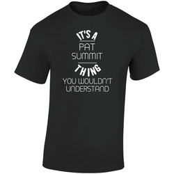 Pat Summit Its A Thing You Wouldnt Understand Retro Graphic Unisex Soft Cotton Black T Shirt