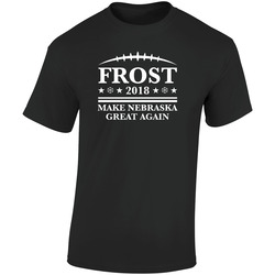 Scott Frost Shirt - Frost '18 - Make Nebraska Great Again Retro Graphic Unisex Soft Cotton Black T Shirt