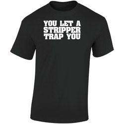 You Let A Stripper Trap You Ballers Tv Show Wiz Khalifa Retro Graphic Unisex Soft Cotton Black T Shirt