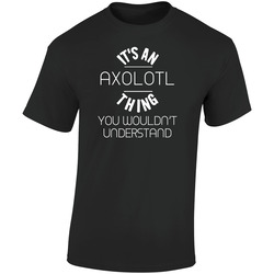 Its An Axolotl Thing Funny Pupular Zoo Animal Retro Graphic Unisex Soft Cotton Black T Shirt