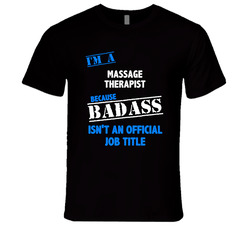 I'm A Massage Therapist Badass Job Funny Vintage Unisex Classic Black T Shirt