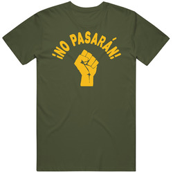 No Pasaran! They Shall Not Pass - Protest Shirt with Raised Fist Unisex Soft Cotton tee T Shirt