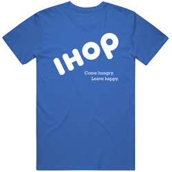Come Hungry Leave Happy Ihop Most Memorable Ad Slogan Unisex Soft Cotton tee T Shirt