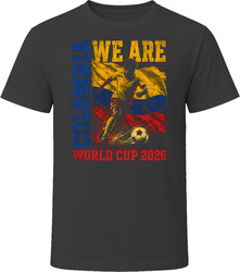 We Are Colombia 2026 Soccer T Shirt