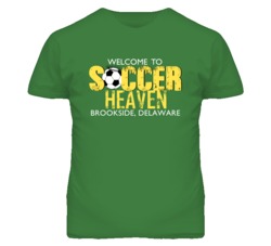 Welcome To Soccer Heaven Brookside Delaware T Shirt