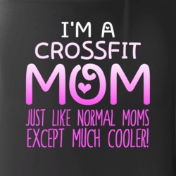 Im A Crossfit Mom Much Cooler Sport Fan Mug