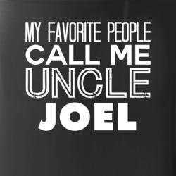 Favorite Uncle Joel Trendy Cool Name Mug