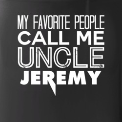 Favorite Uncle Jeremy Trendy Cool Name Mug