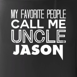 Favorite Uncle Jason Trendy Cool Name Mug