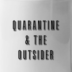 Quarantine And The Outsider Social Distancing Streaming Tv Show Fan T 