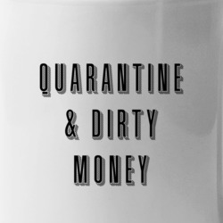 Quarantine And Dirty Money Social Distancing Streaming Tv Show Fan T S