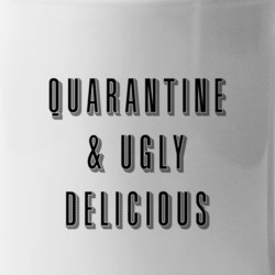 Quarantine And Ugly Delicious Social Distancing Streaming Tv Show Fan 