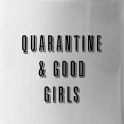 Quarantine And Good Girls Social Distancing Streaming Tv Show Fan T Sh