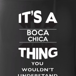 Its A Boca Chica Thing Florida Cool Mug Mug
