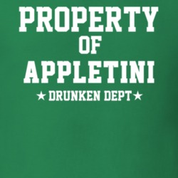 Property Of Appletini Drunken Dept Funny Party T Shirt