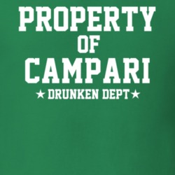 Property Of Campari Drunken Dept Funny Party T Shirt