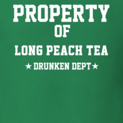 Property Of Long Peach Tea Drunken Dept Funny Party T Shirt