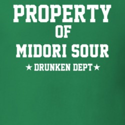 Property Of Midori Sour Drunken Dept Funny Party T Shirt
