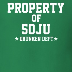 Property Of Soju Drunken Dept Funny Party T Shirt