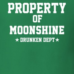 Property Of Moonshine Drunken Dept Funny Party T Shirt