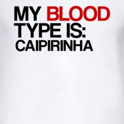 Caipirinha My Blood Type Is Alcohol Fun T Shirt