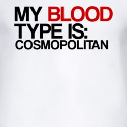 Cosmopolitan My Blood Type Is Alcohol Fun T Shirt