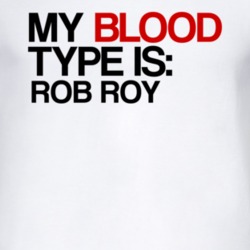 Rob Roy My Blood Type Is Alcohol Fun T Shirt