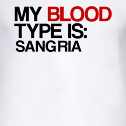 Sangria My Blood Type Is Alcohol Fun T Shirt