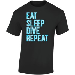 Eat Sleep Dive Repeat T Shirt Eat Sleep Dive Repeat T Shirt