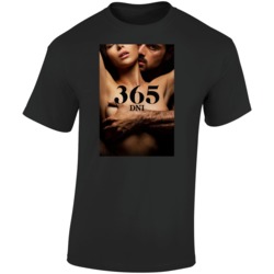 365 Dni Film T Shirt 365 Dni Film T Shirt