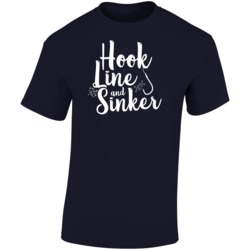 Hook Line And Sinker Fishing T Shirt Hook Line And Sinker Fishing T Shirt