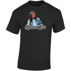 Lieutenant Dan Forest Gump Best Movie Character T Shirt Lieutenant Dan Forest Gump Best Movie Character T Shirt