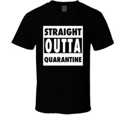 Straight Outta Quarantine Cool 2020 T Shirt Straight Outta Quarantine Cool 2020 T Shirt