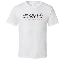 Eddie Vs Prime Seafood Chicago Restaurant T Shirt Eddie Vs Prime Seafood Chicago Restaurant T Shirt