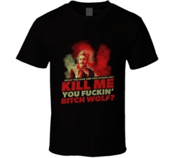 Ruth Langmore Kill Me Bitch Wolf Ozark Season 3 T Shirt Ruth Langmore Kill Me Bitch Wolf Ozark Season 3 T Shirt