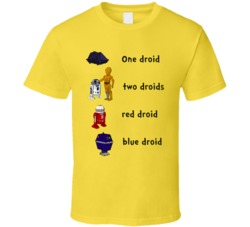 Star Wars Dr Seuss One Droid Funny T Shirt Star Wars Dr Seuss One Droid Funny T Shirt