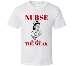 Nurse It's Not For The Weak Pandemic 2020 Essential Worker T Shir Nurse It's Not For The Weak Pandemic 2020 Essential Worker T Shir