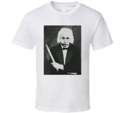Albert Einstein With Drum Sticks T Shirt