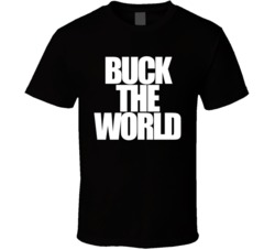 Young Buck G Unit Buck The World Slogan As Seen On T Shirt Young Buck G Unit Buck The World Slogan As Seen On T Shirt