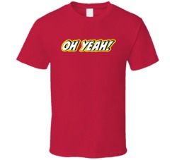 Oh Yeah Cartoon Comic Book T Shirt Oh Yeah Cartoon Comic Book T Shirt