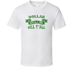 Dollar Dollar Bills Yall Music Lyric T Shirt Dollar Dollar Bills Yall Music Lyric T Shirt