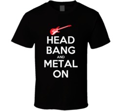 Head Bang And Metal On Music Lover T Shirt Head Bang And Metal On Music Lover T Shirt