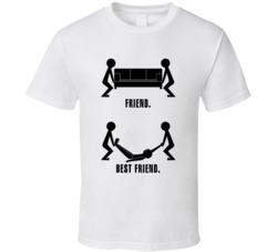 Friend Best Friend Funny Friendship T Shirt